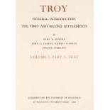 Blegen (Carl W., and others). Troy: Excavations conducted by the University of Cincinnati,