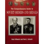 McDaniel (Paul & Paul J. Schmitt). The comprehensive Guide to Soviet Orders and Medals, 1st edition,