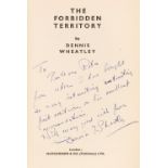 Wheatley (Dennis). The Forbidden Territory, 1st edition, 1st impression, presentation copy, 1933