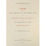 Pugin (Augustus Welby). Contrasts, 1841..., and 3 others