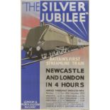 * London & North Eastern Railway. An original poster "The Silver Jubilee"