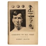 Graves (Robert). Good-Bye To All That, 1st edition, 1929