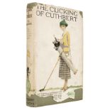 Wodehouse (P.G). The Clicking of Cuthbert, 1st edition, 1st impression, 1922