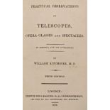 Kitchiner (William). Practical Observations on Telescopes..., 3rd ed., 1818