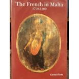 Testa (Carmel). The French In Malta 1798-1800, limited edition, Malta: Midsea Books Ltd, 1997,