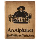 Nicholson (William). An Alphabet, 3rd impression, London: William Heinemann, 1900