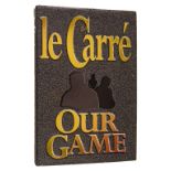 Le Carre (John). Our Game, 1st edition, 1995