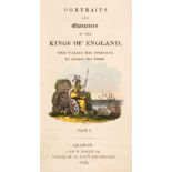 Portraits and Characters of the Kings of England, part I and II, 1825