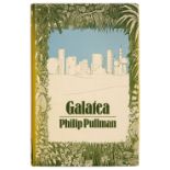 Pullman (Philip). Galatea, 1st edition, 1978