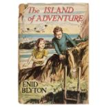 Blyton )Enid). The Island of Adventure, 1st edition, 1944