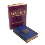 CROWLEY, ALEISTER: MAGICK IN THEORY AND PRACTICE