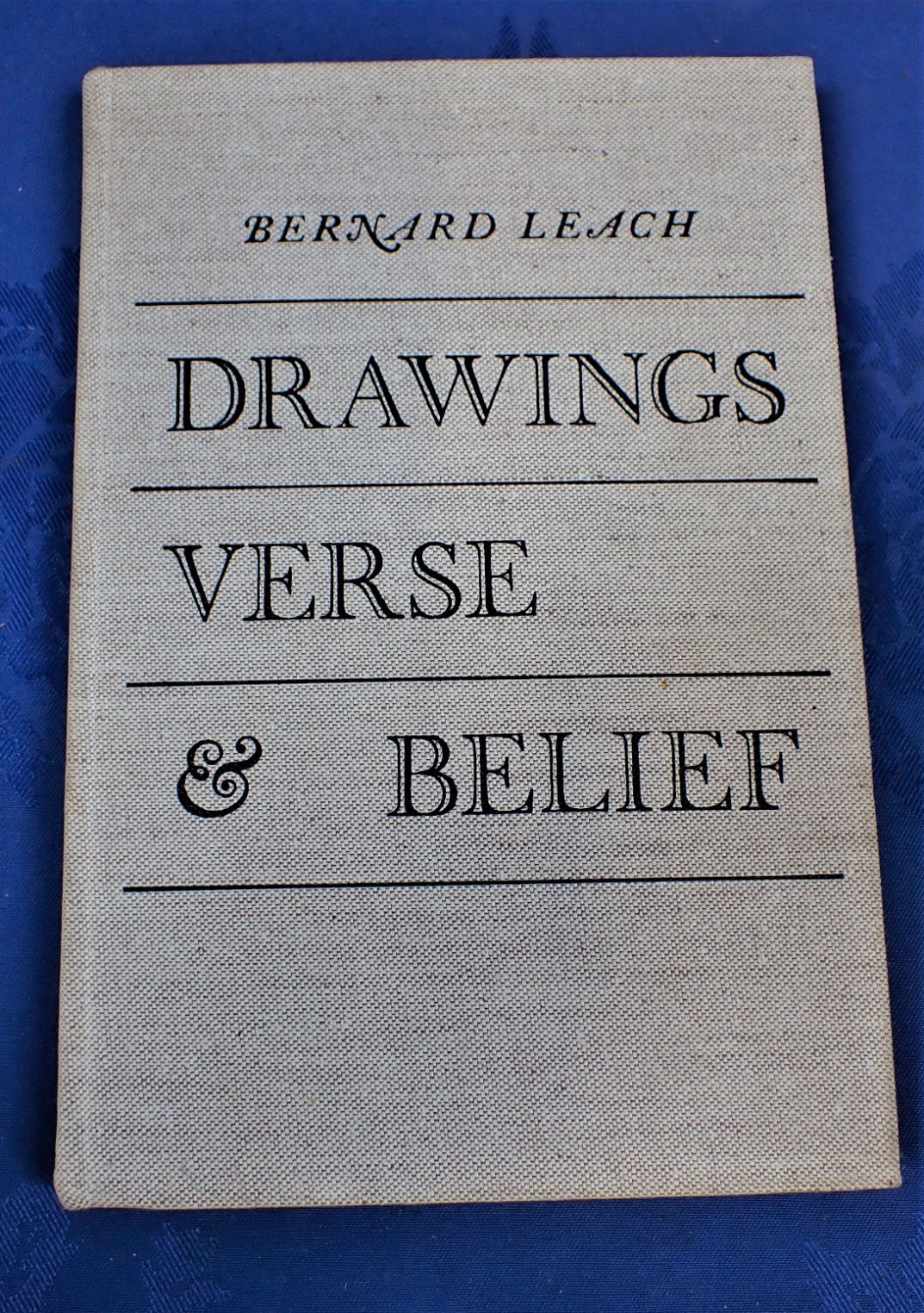 BERNARD LEACH 'DRAWINGS, VERSE AND BELIEF'