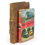Two road related books, one Railway interest including Buses and Trolley Buses and Our Iron Roads