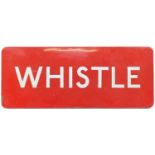Railway interest enamel whistle sign, 76cm x 30cm