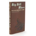 Big Bill Blues, hardback book with dust jacket published by Cassell & Company