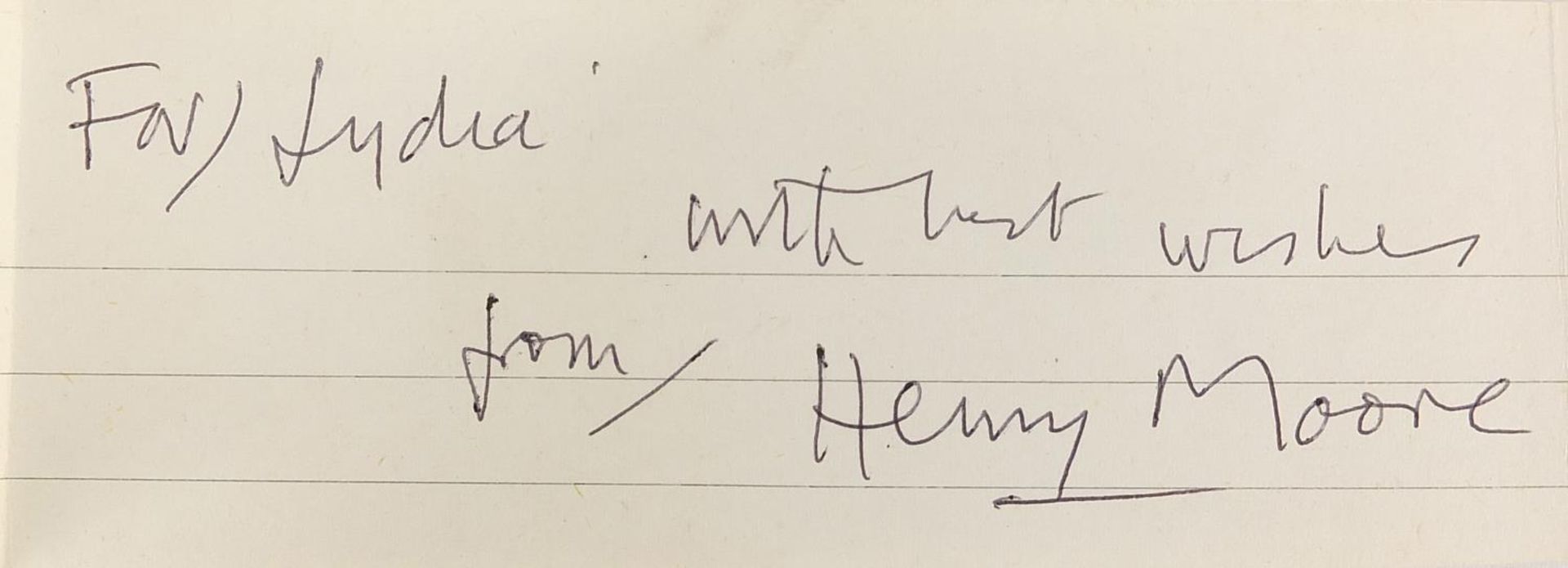 Henry Moore autograph with related ephemera, the autograph on paper inscribed 'for Lydia with best - Image 3 of 5