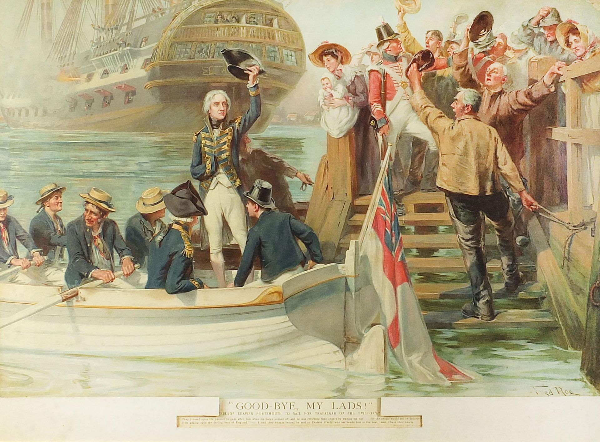 After Fred Roe - Goodbye my lads, Nelson leaving Portsmouth to sail for Trafalgar on The Victory,