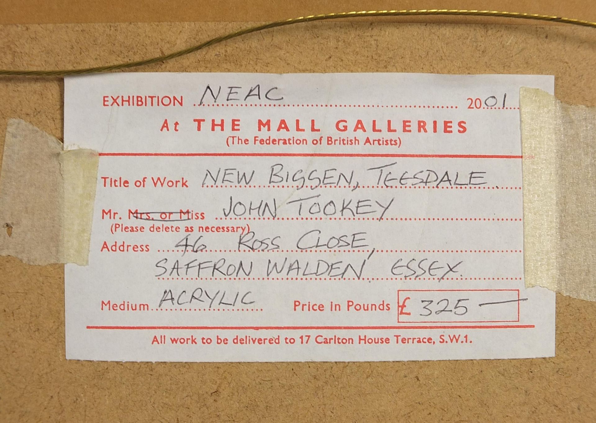 John Tookey - New Biggen, Teesdale, signed acrylic, At the Mall Galleries Exhibition label verso, - Image 5 of 5