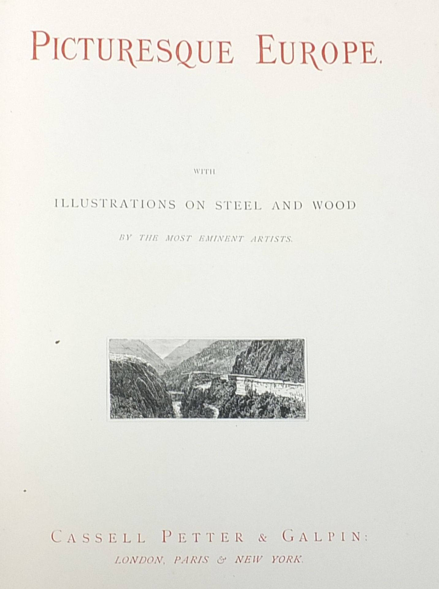 Two volumes of Picturesque Europe with Illustrations on Steel and Wood by Cassell, Petter and - Image 6 of 9
