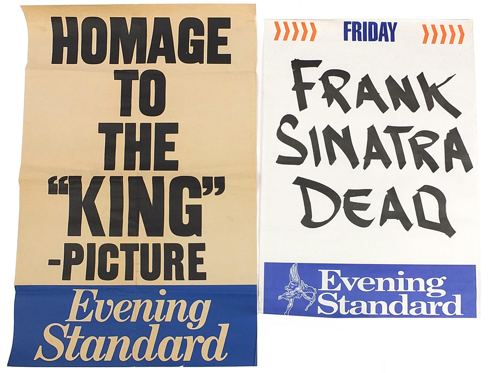 Two Evening Standard news board posters, Homage to the King picture and Frank Sinatra Dead, each