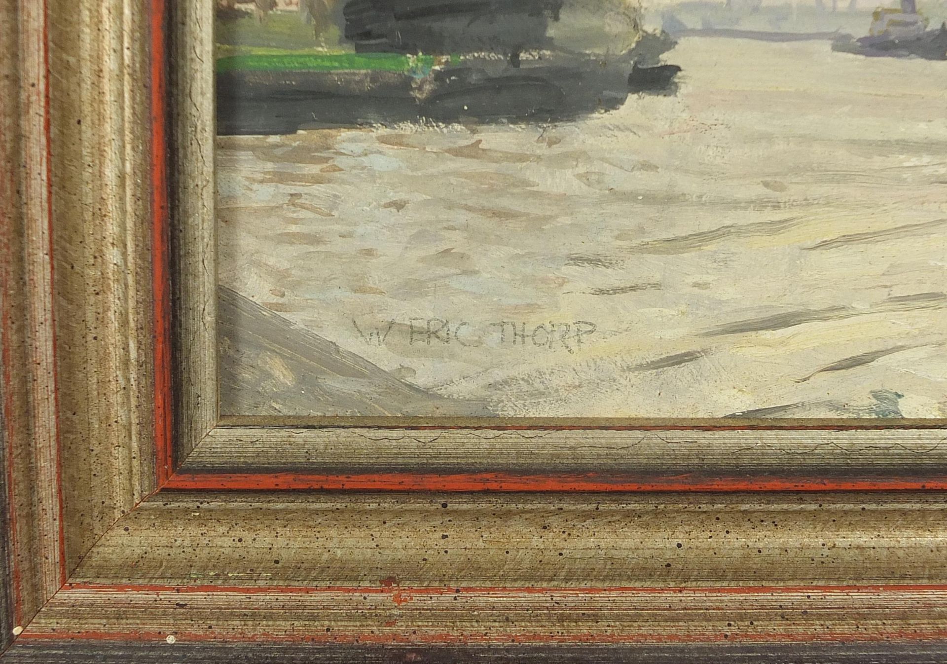 William Eric Thorp - Boats on the River Thames, Modern British oil on board, W Frank Gadsby, - Image 3 of 5