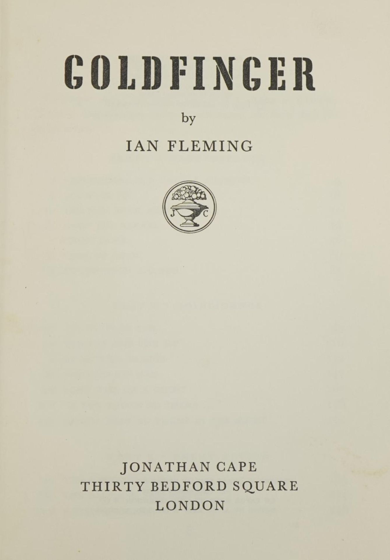 Seven hardback books with dust jackets by Ian Fleming including Goldfinger, For Your Eyes Only, - Image 2 of 3