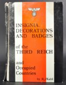 ORIGINAL ' INSIGNIA, DECORATIONS & BADGES OF THE THIRD REICH ' BOOK