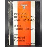 ORIGINAL ' INSIGNIA, DECORATIONS & BADGES OF THE THIRD REICH ' BOOK