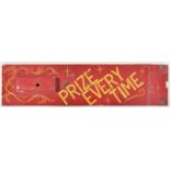 VINTAGE FAIRGROUND HAND PAINTED SIGN - "PRIZE EVERY TIME"