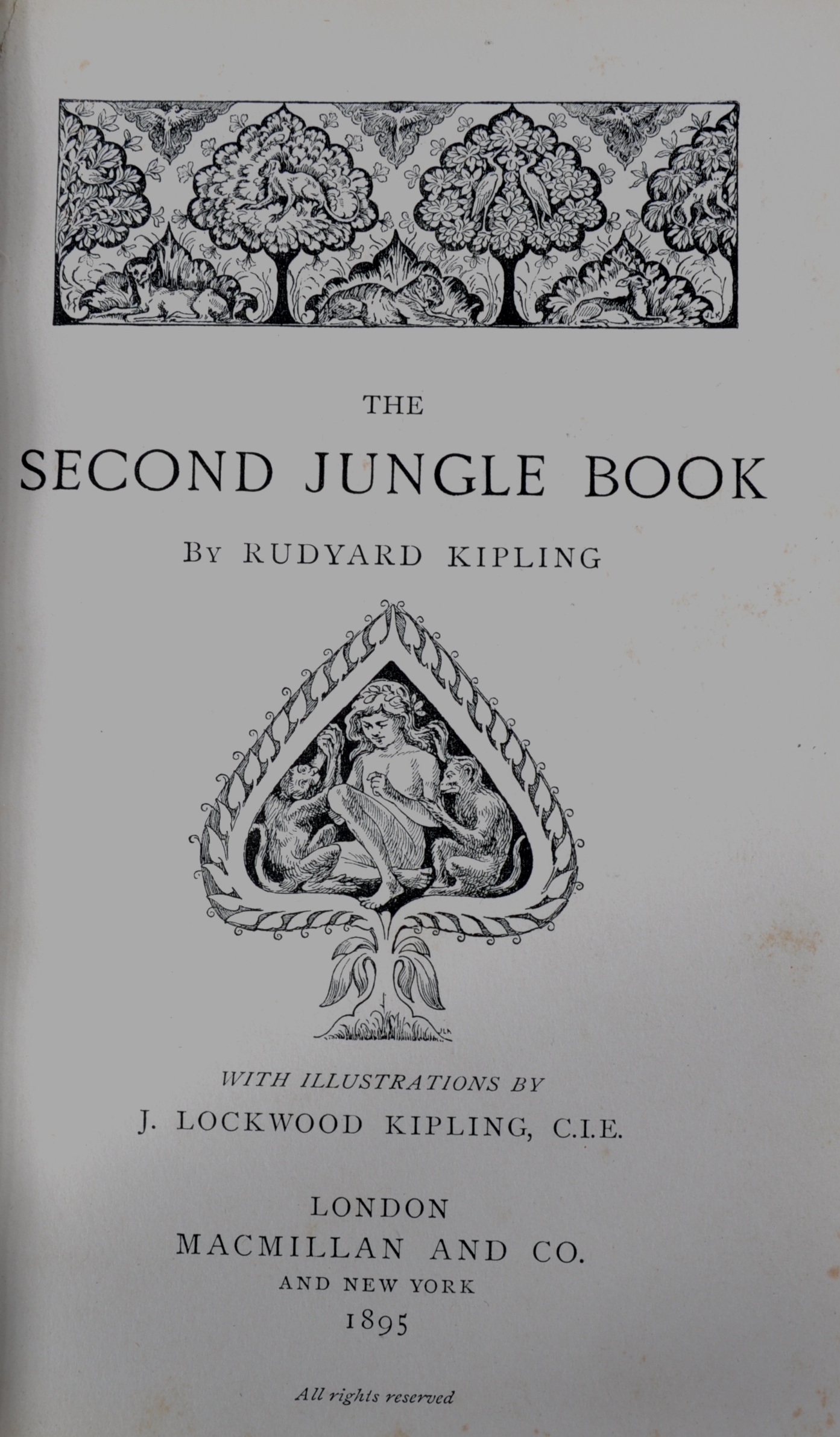 THE SECOND JUNGLE BOOK - RUDYARD KIPLING - 1895
