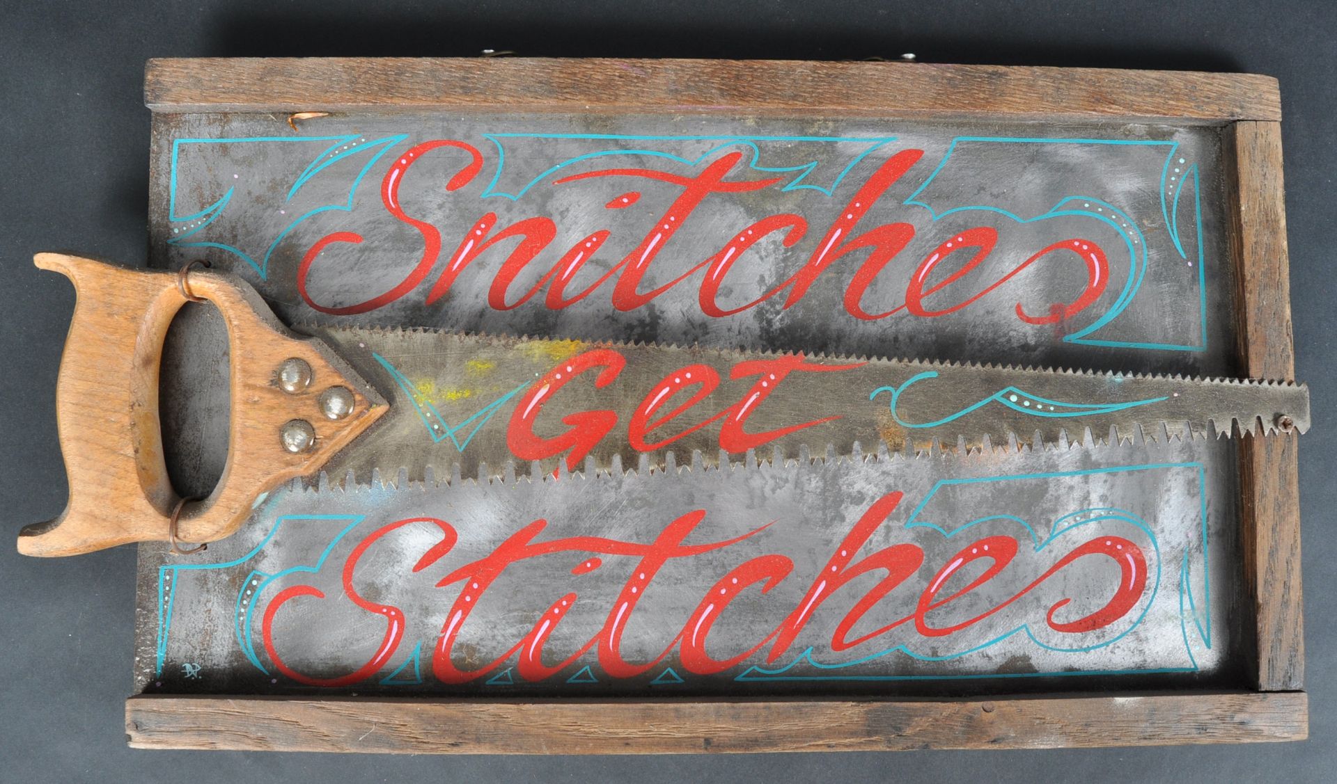 SNITCHES GET STITCHES - VINTAGE METAL AND WOOD SIGN