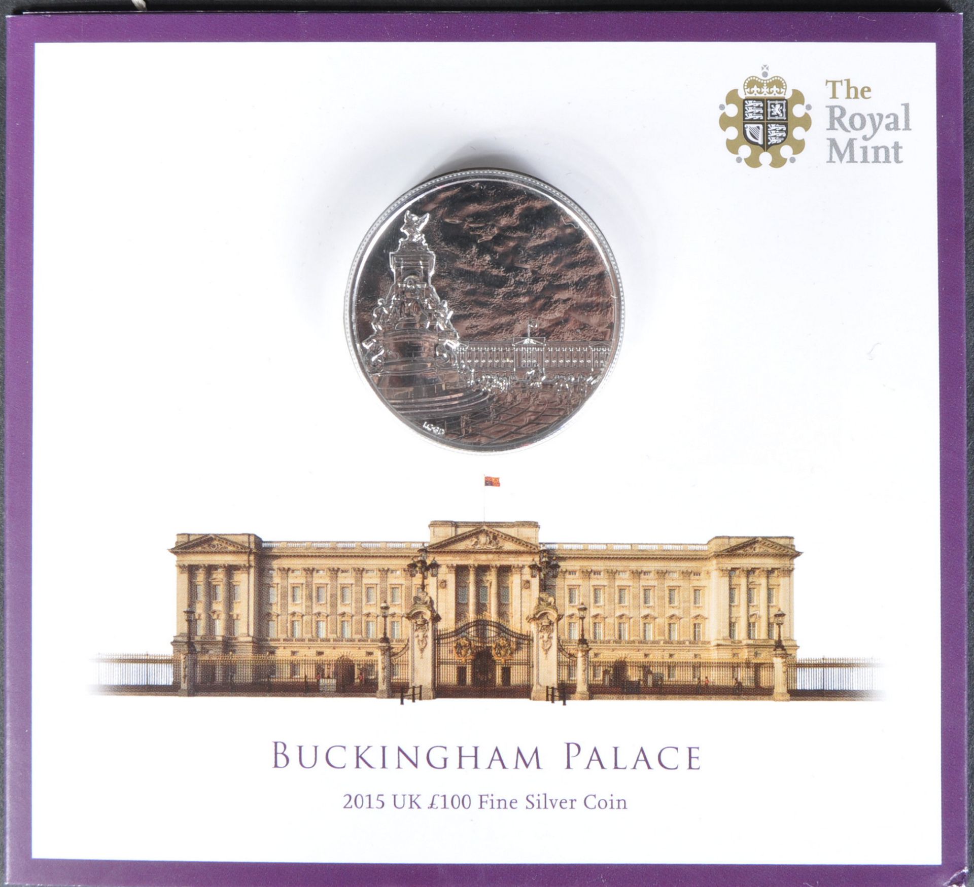 COINS - THE ROYAL MINT - 2015 BUCKINGHAM PALACE £100 SILVER COIN