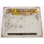 OLD BUSHMILLS - EARLY 20TH CENTURY POINT OF SALE MIRROR