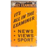 DAILY EXAMINER - RETRO ADVERTISING POINT OF SALE ENAMEL SIGN