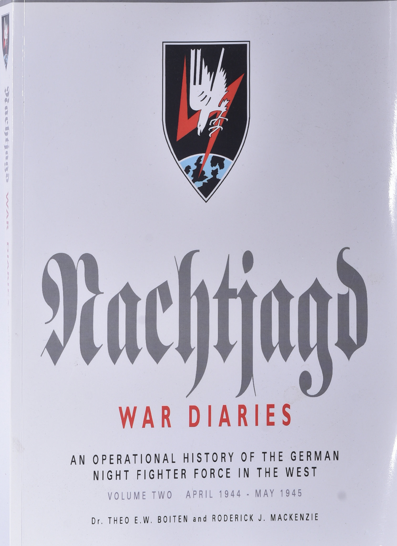 SECOND WORLD WAR ' THE NACHTJAGD WAR DIARIES ' MULTI SIGNED BOOK