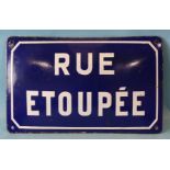 A French enamelled road sign "Rue Etoupée", white font on blue background, 25 x 40cm.