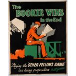 'The Bookie wins in the end' - Original Vintage information poster by Bill Jones,