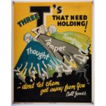'Three T's that need Holding' - Original Vintage information poster by Bill Jones,