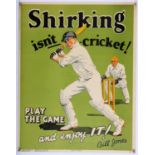 'Shirking isn't cricket!' - Original Vintage information poster by Bill Jones, Printed in England,