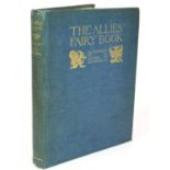 Edmund Gosse (ed.), 'The Allies' Fairy Book', illustrated by Arthur Rackham, London,