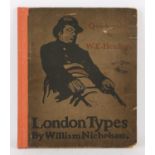 William Nicholson (1872-1949). ‘London Types’, published by William Heinemann 1898.