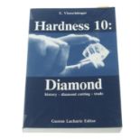 Book: 'Hardness 10: Diamond. History, diamond cutting, trade' by E. Vleeschdrager