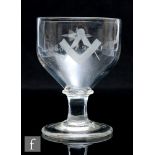 A 19th Century Masonic glass rummer, the cup bowl engraved with Masonic emblems and LODGE NO 462,