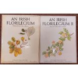 Walsh (Wendy) & Nelson (Charles) An Irish Florilegium, I & II, 2 vols. lg. folio Lond. 1983 &