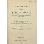 Moore (David) & More (A. Goodman) Contributions towards a Cybele Hibernica, 8vo Dublin 1866. First