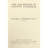Wyndham - Quin (Col.) The Fox Hounds in County Limerick, 8vo Dublin & L. 1919. First Edn., illus.