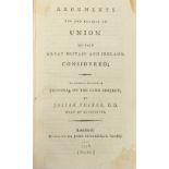 Union Pamphlets etc: 1. Tucker (Josiah) Arguments For and Against the Union between Gt. Britain