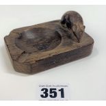 Mouseman ashtray 4” x 3”