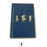 ‘When We Were Very Young’ by A. A. Milne. 12th edition, published Dec. 1925 (1 year after first