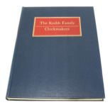 Ronald A. Lee - The Knibb Family Clockmakers, limited edition 190/1000, first edition published